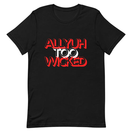 Allyuh Too Wicked Black Tee